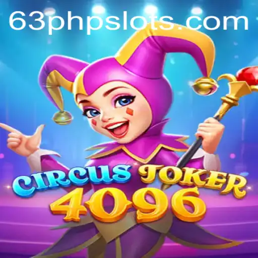 Exploring the Thrills of CircusJoker4096: A Modern Gaming Experience